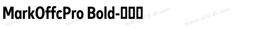 MarkOffcPro Bold字体转换